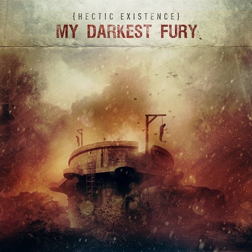 My Darkest Fury - Hectic Existence (2014)