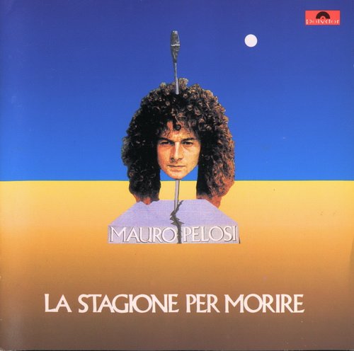 Mauro Pelosi - La Stagione Per Morire (1972)