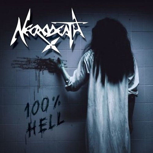 Necrodeath - 100% Hell (2006)