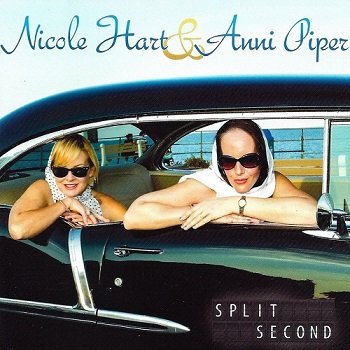 Nicole Hart & Anni Piper - Split Second (2013)