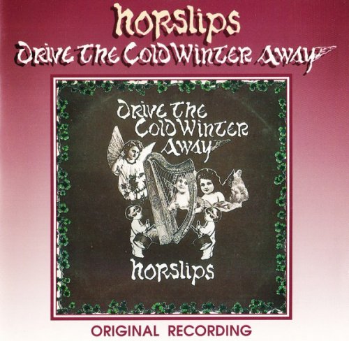 Horslips - Drive The Cold Winter Away (1975)