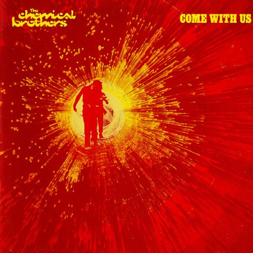 The Chemical Brothers - Come With Us (2002)