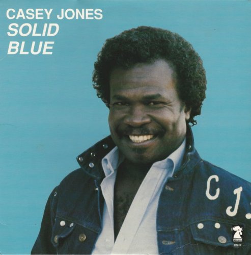 Casey Jones - Solid Blue [Vinyl-Rip] (1987)