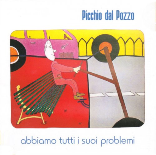 Picchio Dal Pozzo - Abbiamo Tutti I Suoi Problemi (1980)