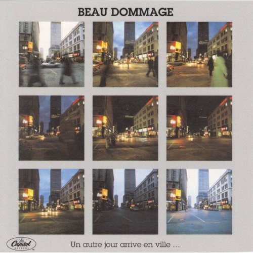Beau Dommage - Un Autre Jour Arrive En Ville (1977)