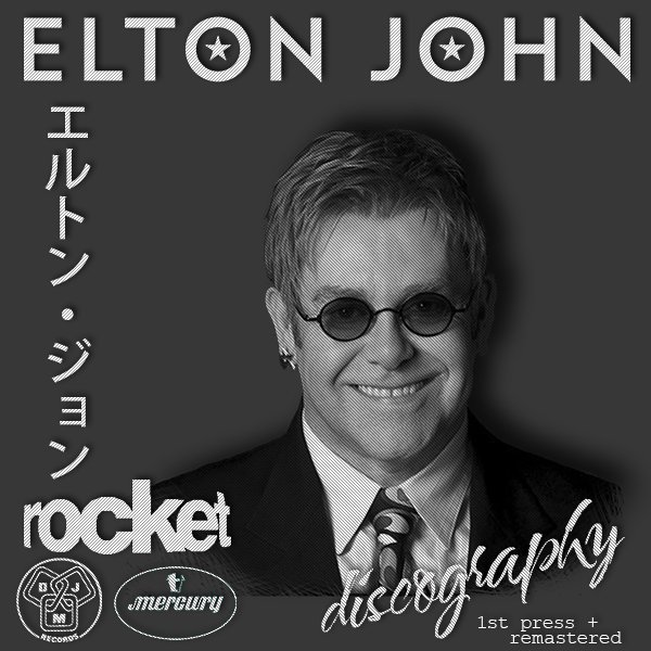 ELTON JOHN «Discography» (63 x CD • Japan 1St Press + Remastered • 1969-2016)