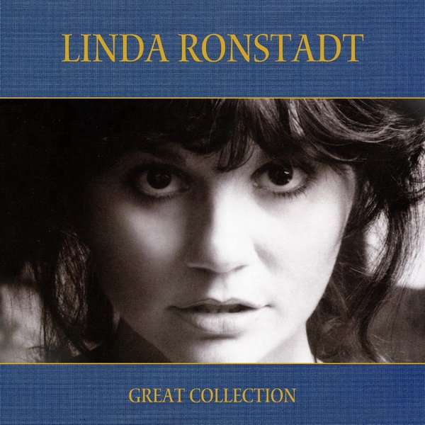 Linda Ronstadt - Great Collection (2021) » Lossless-Galaxy - лучшая ...
