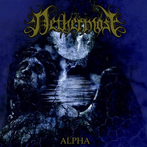 Nethermost - Alpha (EP) 2012