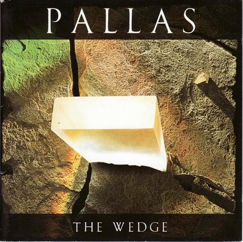 Pallas - The Wedge (1986) [Reissue 2000]