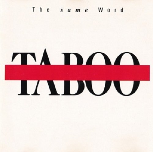 Taboo - The Same Word (1988)