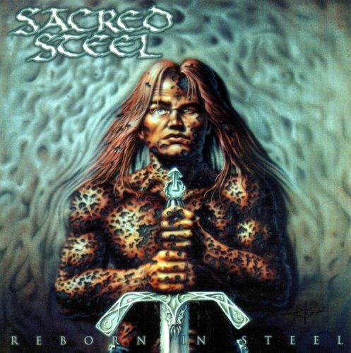 Sacred Steel - Reborn In Steel (1997)