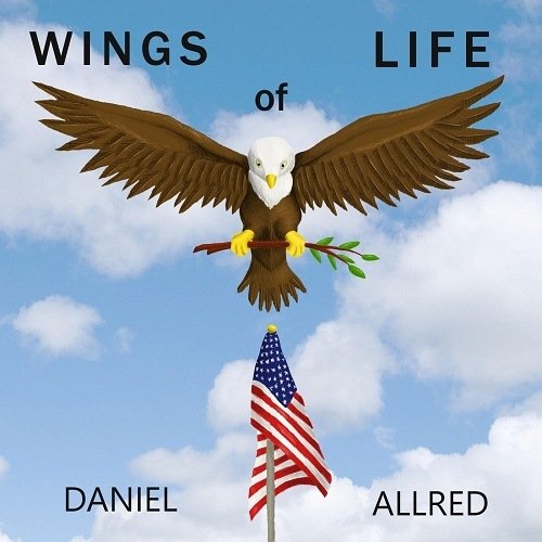 Daniel Allred - Wings of Life (2020)