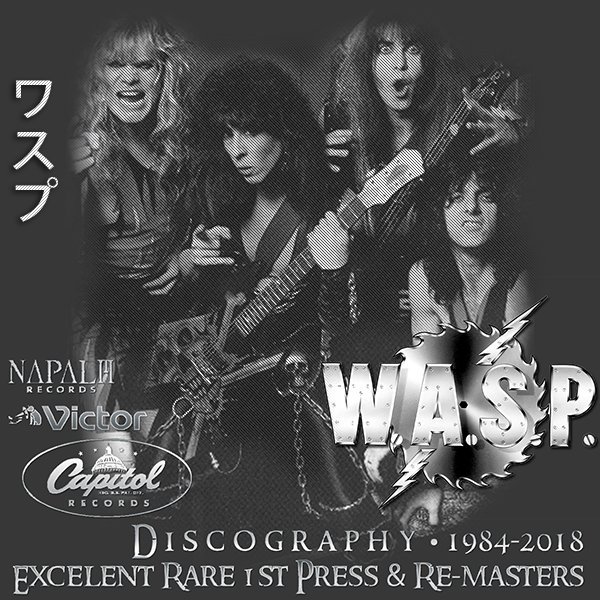 W.A.S.P. «Discography» (32 × CD • 1St Press + Remasters • 1984-2018)