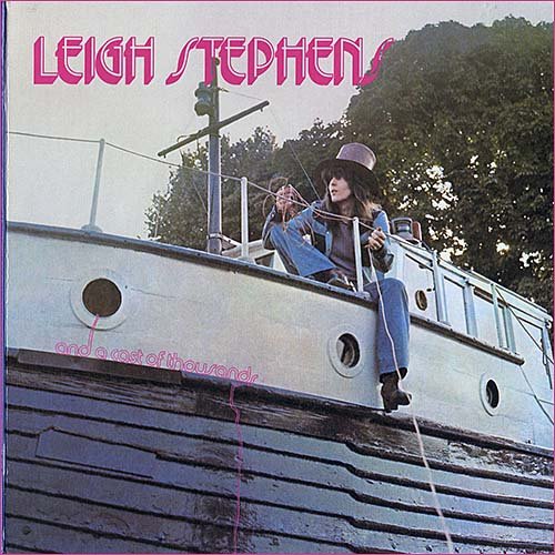 Leigh Stephens (ex Blue Cheer) - And A Cast Of Thousands (1971)