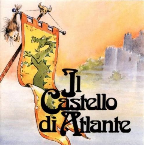 Il Castello Di Atlante - Sono Io Il Signore Della Terre Aa Nord (1992)