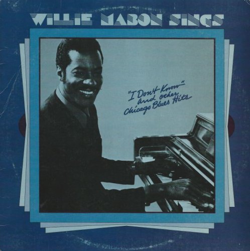 Willie Mabon - Willie Mabon Sings "I Don't Know" [Vinyl-Rip] (1976)