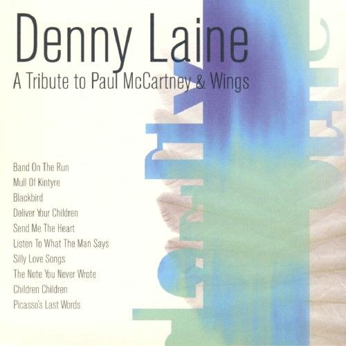 Denny Laine - A Tribute To Paul McCartney & Wings (1999)