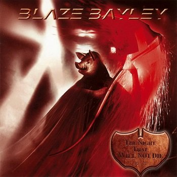 Blaze Bayley - The Night That Will Not Die (2009)