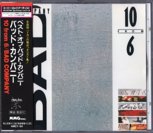 Bad Company - 10 From 6 (1985) [Japan Reissue 1990]