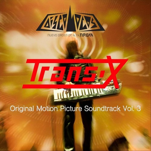 Trans-X - Discolocos Vol. 3 (Original Motion Picture Soundtrack) (8 x File, FLAC, Compilation) 2020