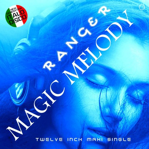 Ranger - Magic Melody (9 x File, FLAC, Single) 2020