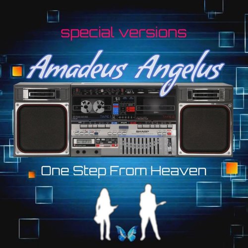 Amadeus Angelus - One Step From Heaven (Special Version) (3 x File, FLAC, Single) 2020