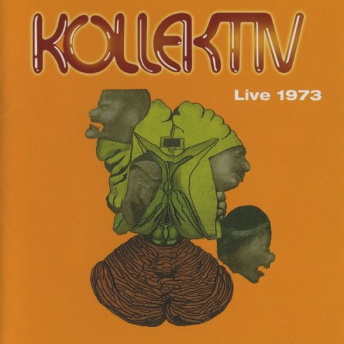 Kollektiv - Live 1973 (2005)