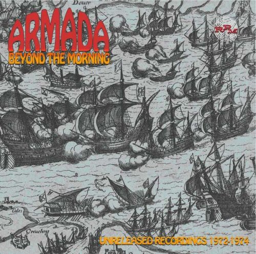 Armada - Beyond The Morning (Unreleased Recordings 1972-1974) (2011)