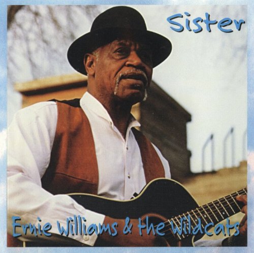 Ernie Williams and The Wildcats - Sister (1998)