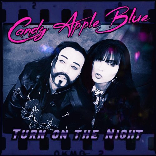 Candy Apple Blue - Turn On The Night (2 x File, FLAC, Single) 2020