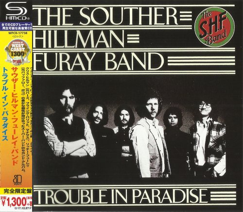 The Souther Hillman Furay Band - Trouble In Paradise (1975)