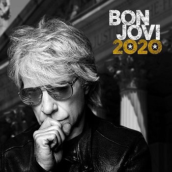 Bon Jovi - 2020 (Deluxe Edition) (2020)