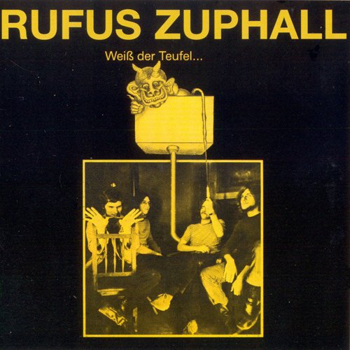 Rufus Zuphall – Weiss Der Teufel (1971)