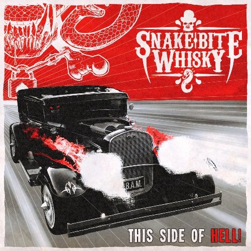 Snake Bite Whisky - This Side Of Hell (2019) [WEB Release]