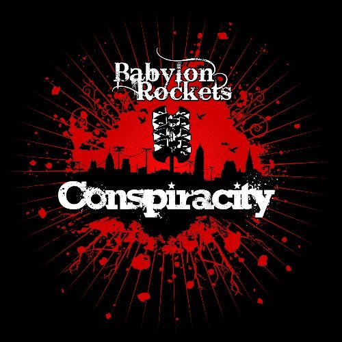 Babylon Rockets - Conspiracity (2008) [WEB Release]