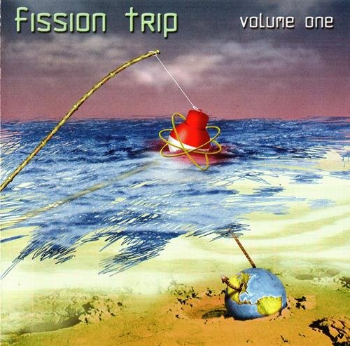Fission Trip - Volume One (2005)