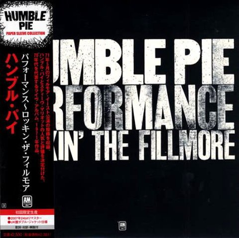 Humble Pie - Performance Rockin' The Fillmore (1971) [2007 Japan Edition]