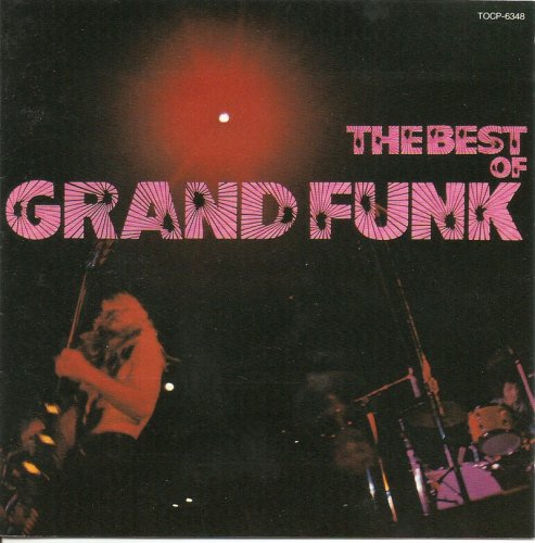 Grand Funk Railroad - The Best Of Grand Funk (1991)