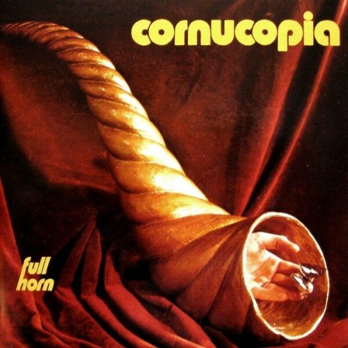 Cornucopia - Full Horn (1973)
