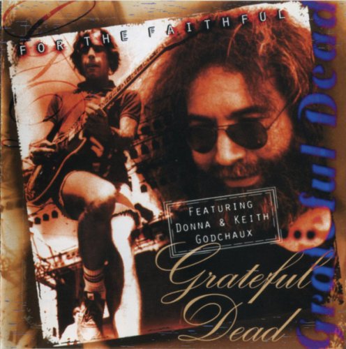 Grateful Dead - For The Faithful (1978)