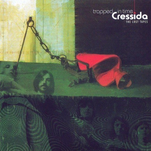 Cressida - Trapped In Time The Lost Tapes (2012)