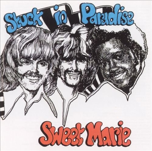 Sweet Marie - Stuck In Paradise (1971)