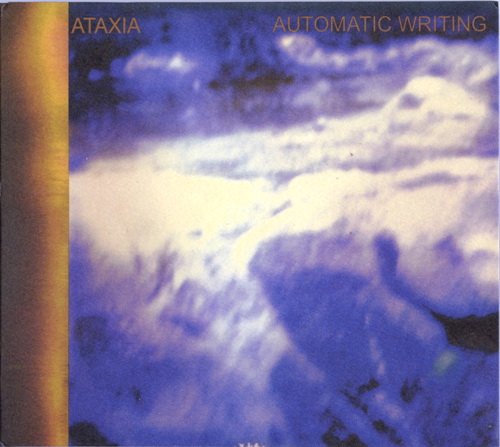 Ataxia - Automatic Writing (2004)