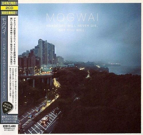 Mogwai - Hardcore Will Never Die, But You Will (Japan Edition) (2011)