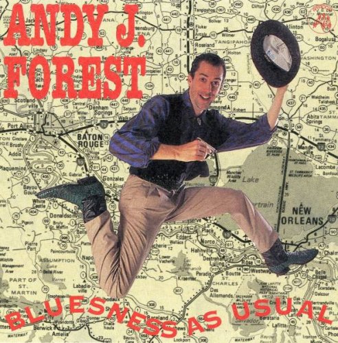 Andy J. Forest - Bluesness As Usual (1994)