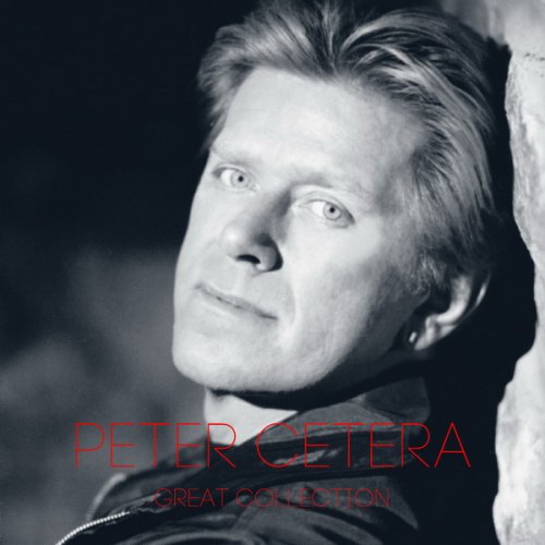 Peter Cetera - Great Collection (2021)