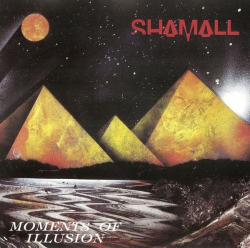 Shamall - Moments Of Illusion (1990)