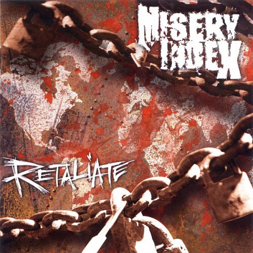 Misery Index - Retaliate (2003)