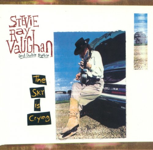 Stevie Ray Vaughan and Double Trouble - The Sky Is Crying (1991)