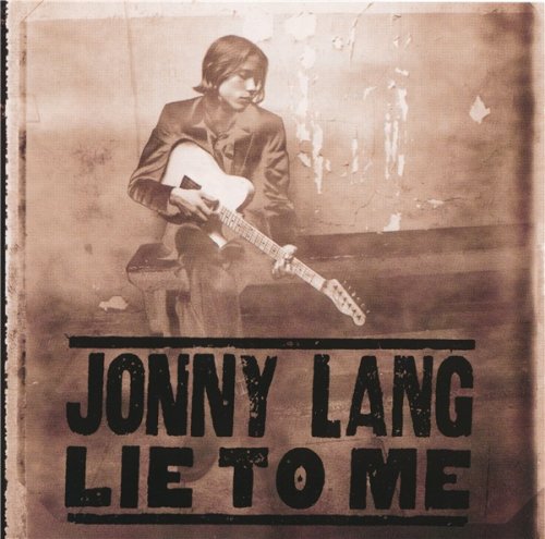 Jonny Lang - Lie to Me (1997)